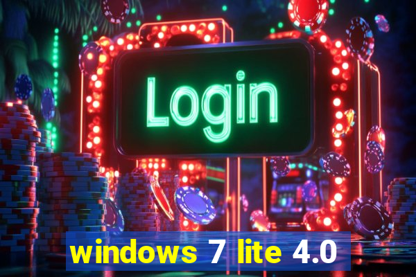 windows 7 lite 4.0